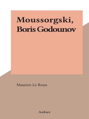 cover image of Moussorgski, Boris Godounov